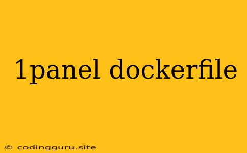 1panel Dockerfile