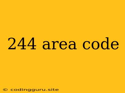 244 Area Code