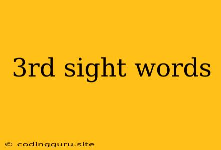 3rd Sight Words