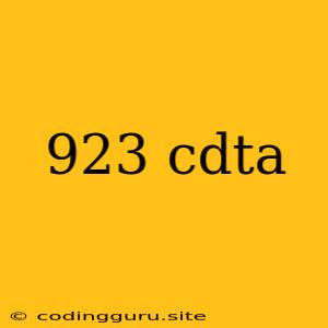 923 Cdta