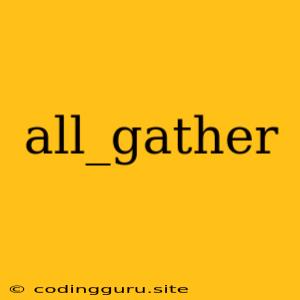 All_gather