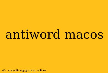 Antiword Macos