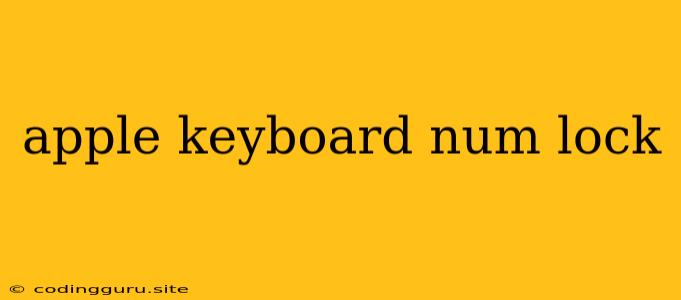 Apple Keyboard Num Lock