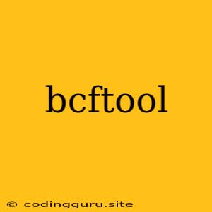 Bcftool