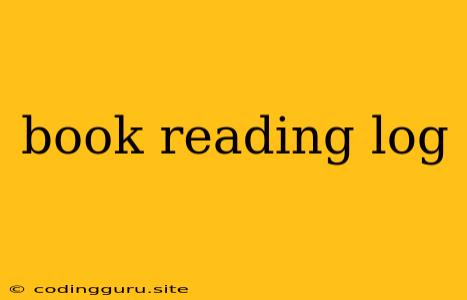 Book Reading Log