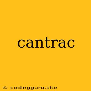 Cantrac