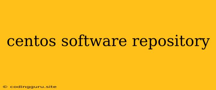 Centos Software Repository