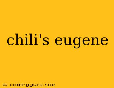 Chili's Eugene