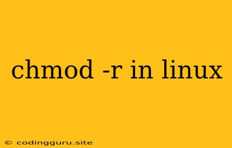 Chmod -r In Linux