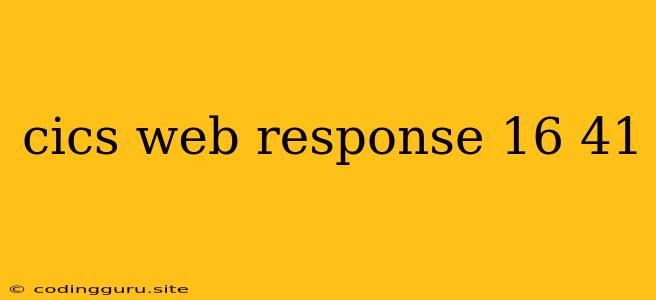 Cics Web Response 16 41