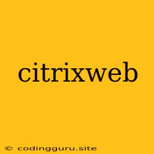 Citrixweb