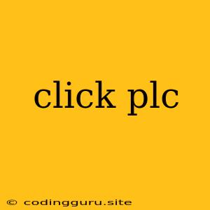 Click Plc