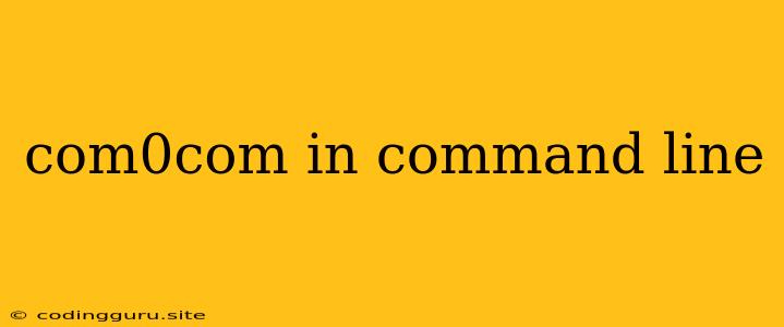 Com0com In Command Line