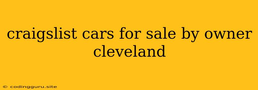 Craigslist Cars For Sale By Owner Cleveland