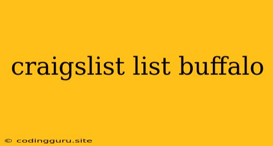 Craigslist List Buffalo