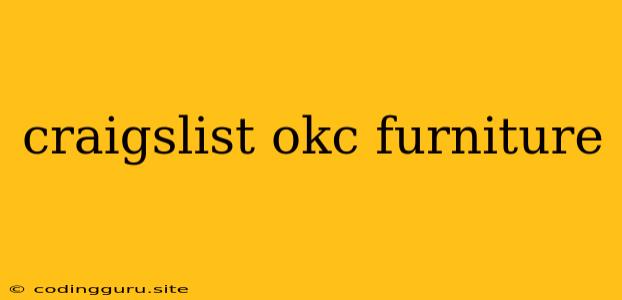 Craigslist Okc Furniture