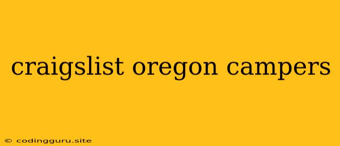 Craigslist Oregon Campers