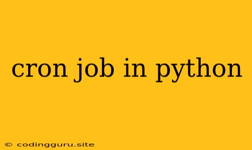 Cron Job In Python