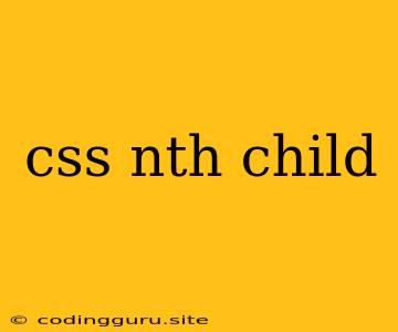 Css Nth Child