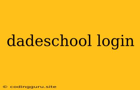 Dadeschool Login