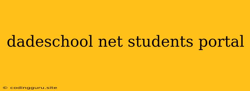 Dadeschool Net Students Portal