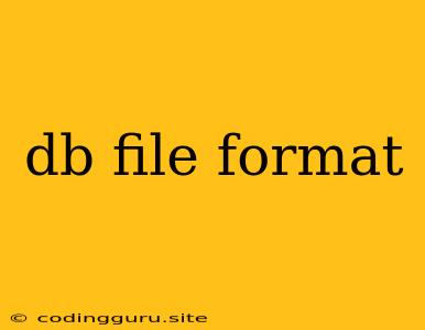 Db File Format