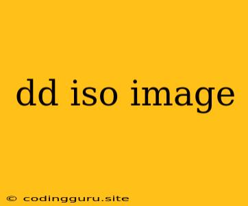 Dd Iso Image