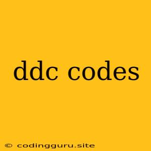 Ddc Codes