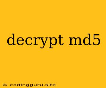 Decrypt Md5