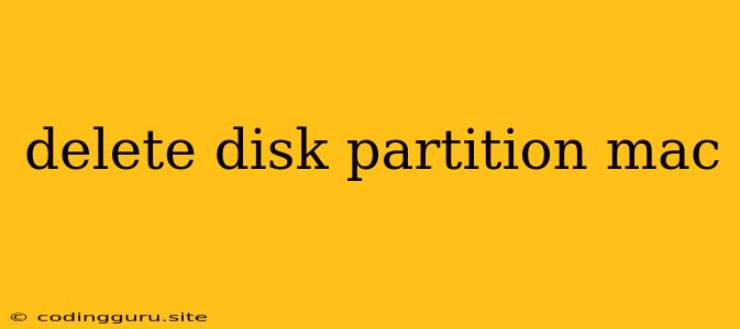 Delete Disk Partition Mac