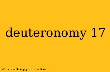 Deuteronomy 17