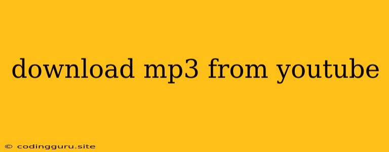 Download Mp3 From Youtube