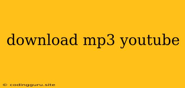 Download Mp3 Youtube