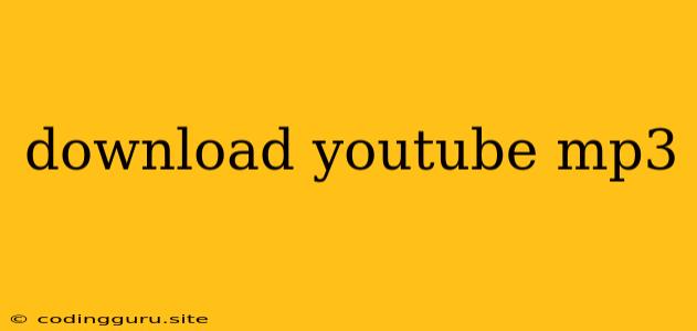 Download Youtube Mp3