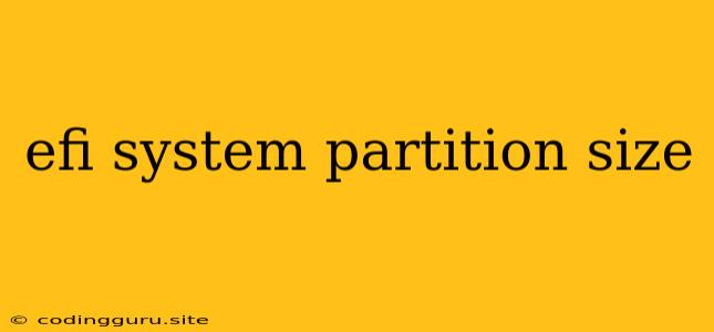 Efi System Partition Size