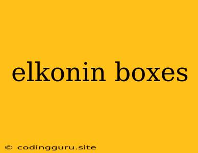 Elkonin Boxes