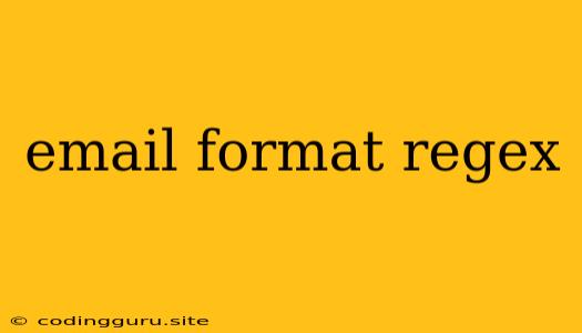 Email Format Regex