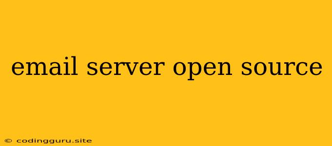 Email Server Open Source