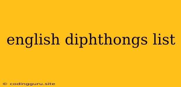 English Diphthongs List