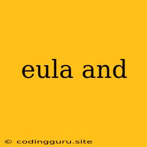 Eula And