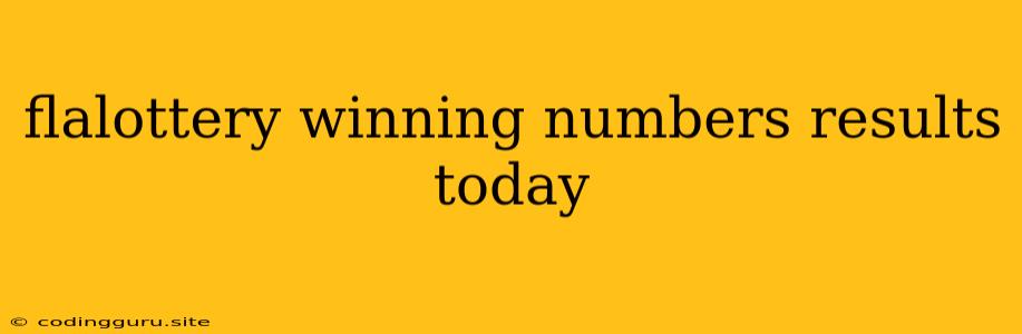 Flalottery Winning Numbers Results Today