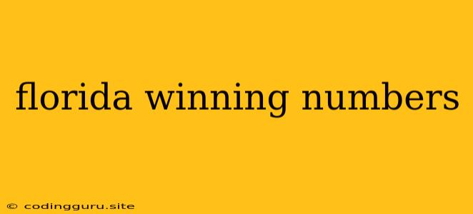 Florida Winning Numbers