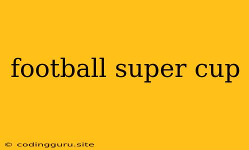 Football Super Cup