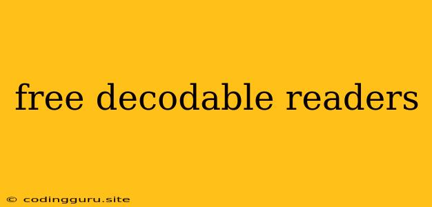 Free Decodable Readers