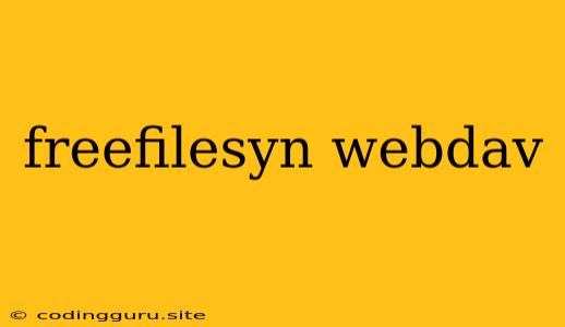 Freefilesyn Webdav