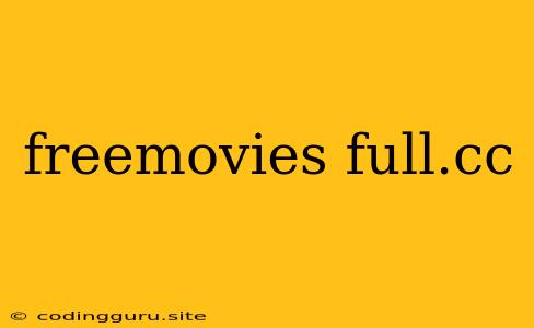 Freemovies Full.cc