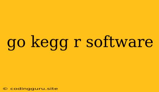 Go Kegg R Software