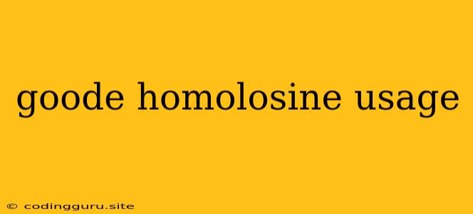 Goode Homolosine Usage