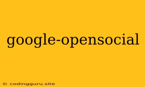 Google-opensocial