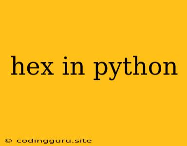 Hex In Python